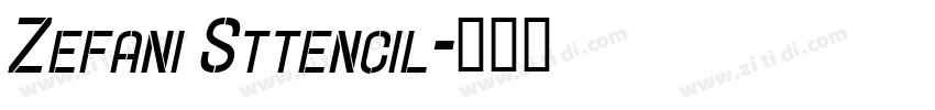 Zefani Sttencil字体转换